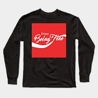 Enjoy Being Free Long Sleeve T-Shirt